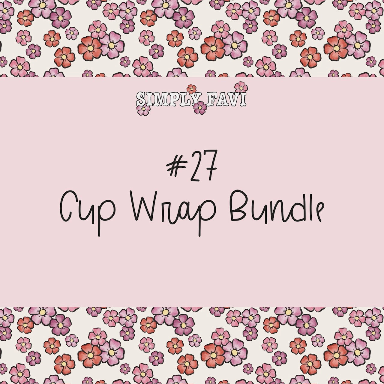 #27 Cup Wrap (set of 11)